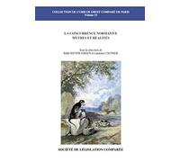 La Concurrence normative. Mythes et réalités