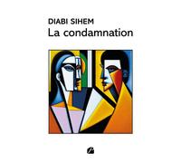 La condamnation - Diabi Sihem - Du Pantheon Eds - broché - Roman