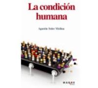La Condición Humana - Soler Molina, Agustí Soler Molina, Agustí (Auteur)