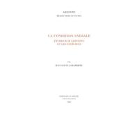 La Condition Animale - Etudes Sur Aristote Et Les Stoïciens