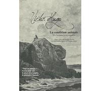 La Condition Animale: Un Bestiaire très singulier [1]