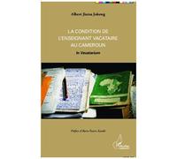 Albert Jiatsa Jokeng – La condition de l'enseignant vacataire au Cameroun – In Vacatarium – Broché
