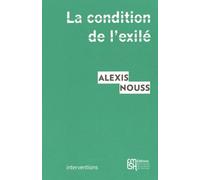 La condition de l'exilé : Penser les migrations contemporaines