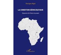 La Condition Démocratique - Séquestre Du Palais Du Peuple