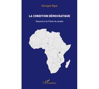 La Condition Démocratique - Séquestre Du Palais Du Peuple