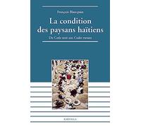 La Condition des paysans haïtiens : Du code noir aux codes ruraux