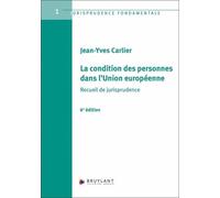 La Condition Des Personnes Dans L'union Européenne