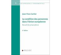 La condition des personnes dans l'Union européenne 6ed - Recueil de jurisprudence