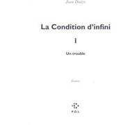 La Condition d'infini I Jean Daive (Auteur)