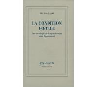 La Condition fœtale: Une sociologie de l'engendrement et de l'avortement