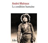 André Malraux – La Condition humaine – Roman – Poche – Gallimard