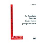 La Condition humaine, d'André Malraux. Poétique du roman d'après l'étude du manuscrit