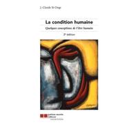 La condition humaine Quelques conceptions de l'être humain - Jean-Claude St-Onge - Gaetan Morin Cheneliere Education - broché - Essai