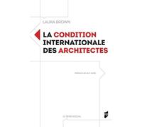 La condition internationale des architectes: Préface de Guy Tapie