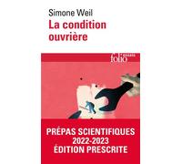 La Condition ouvrière Prépas scientifiques 2022-2023 - Édition prescrite - Simone Weil - Gallimard - Poche - Essai