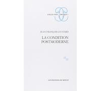 La condition postmoderne Jean-François Lyotard (Auteur)