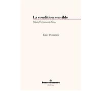 La condition sensible: Chair, Événement, Éros