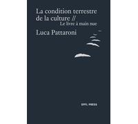 La condition terrestre de la culture