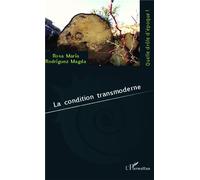 La condition transmoderne - Rosa Maria Rodriguez Magda - L'harmattan - broché - Livre