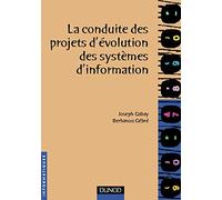 La conduite des projets d'évolution des systèmes d'information