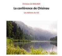 La conférence de Chisinau Christian de MOLINER (Auteur)