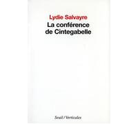 La Conférence de Cintegabelle - Lydie Salvayre - Seuil - broché - Roman