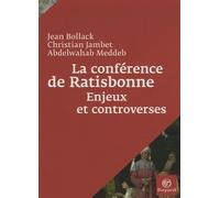 La conférence de Ratisbonne: Enjeux et controverses
