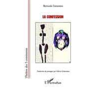 La confession - Bernardo Santareno - L'harmattan - broché - Théâtre