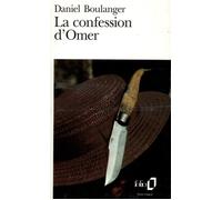La confession d'Omer - Daniel Boulanger - Gallimard - Poche - Livre