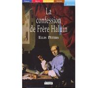 La confession du Frère Haluin - Ellis Peters - De La Loupe - broché - Livre