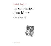 La confession d'un bâtard du siècle