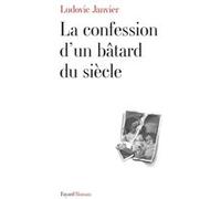 La Confession D'un Bâtard Du Siècle