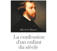La Confession D'un Enfant Du Siècle