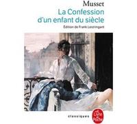 La Confession d'un enfant du siècle Alfred De Musset (Auteur)