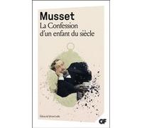 La Confession d'un enfant du siècle Alfred de Musset (Auteur), Sylvain Ledda (Edité par)