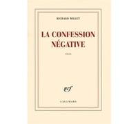 Richard Millet – La confession négative