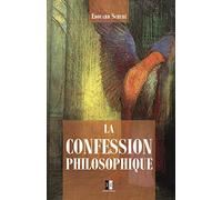 La Confession Philosophique: suidi du texte Introduction sur la Doctrine Ésotérique