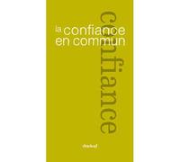 La confiance en commun - Régis Meyran - Textuel - broché - Essai