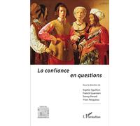 La confiance en questions - Sonny Perseil - L'harmattan - broché - Essai