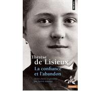 La Confiance et l'Abandon - Thérèse De Lisieux - Points - Poche - Essai