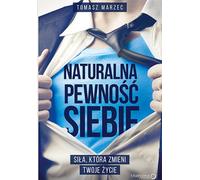 La confiance naturelle en soi Tomasz Marzec (Buch auf Polnisch)