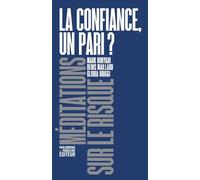 La confiance, un pari ?