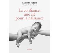 Sarah Mc Mullin – La confiance, une clé pour la naissance