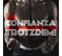 LA CONFIANZA - TROTZDEM CD NEUF