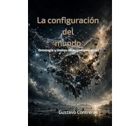 La configuración del mundo: Ontología y límites de la interpretación