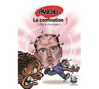 La Confination Saison 3 Zut, le virus mute ! - Pancho - Exbrayat Eds - broché - Bande dessinée