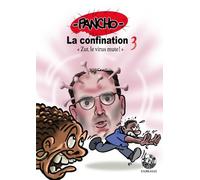 La Confination Tome 3 - Zut, Le Virus Mute !