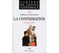 La Confirmation, cahiers école cathédrale 32