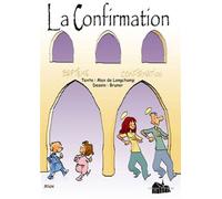 La confirmation - Max Huot De Longchamp - Paroisse Et Famille Eds - broché - Essai