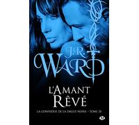 La Confrérie de la dague noire, T20 : L'Amant rêvé